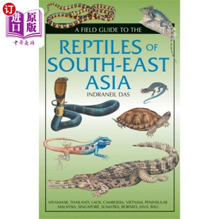 the Reptiles Asia Guide 东南亚爬行动物野外指南 East South 海外直订Field
