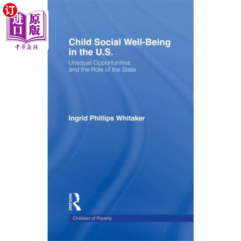 海外直订Child Social Well-Being in the U.S. 美国儿童社会福利
