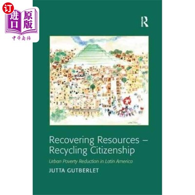 海外直订Recovering Resources - Recycling Citizenship 回收资源-循环市民