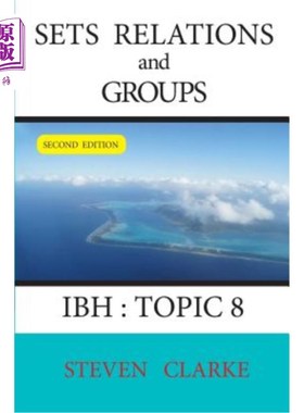海外直订Sets Relations and Groups IBH Topic 8 (2nd edition) 设置关系和组IBH主题8（第2版）