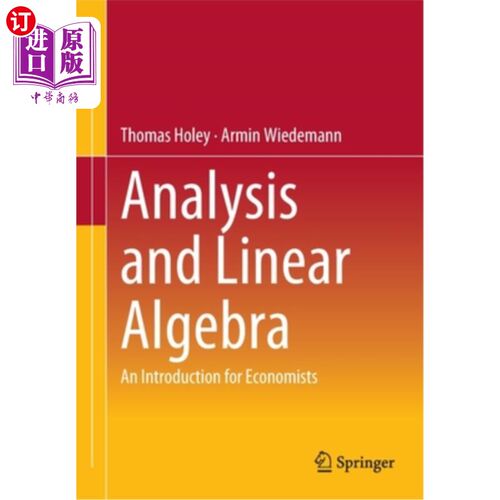 海外直订Analysis and Linear Algebra: An Introduction for Economists 分析与线性代数:经济学家导论
