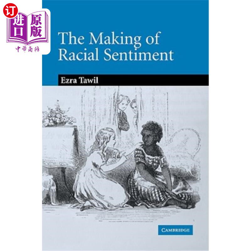 海外直订The Making of Racial Sentiment: Slavery and the Birth of the Frontier Romance 种族情绪的形成:奴隶制和边疆浪