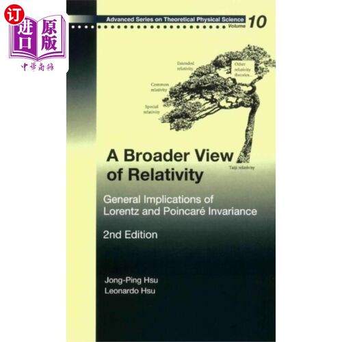 海外直订Broader View Of Relativity, A: General Implicati... 广义相对论，A:洛伦兹和庞加莱不变性的一般含义(第二版)