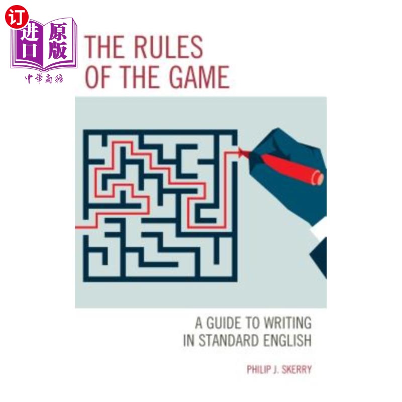 海外直订The Rules of the Game: A Guide to Writing in Standard English 游戏规则:标准英语写作指南