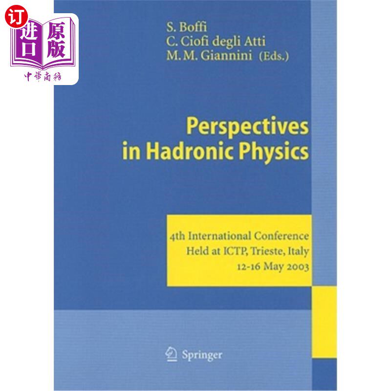 海外直订Perspectives in Hadronic Physics: 4th International Conference Held at ICTP, Tri 强子物理展望:第四届国际会 - 实物图