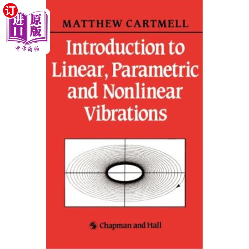 海外直订Introduction to Linear, Parametric and Non-Linear Vibrations 线性、参数和非线性振动简介