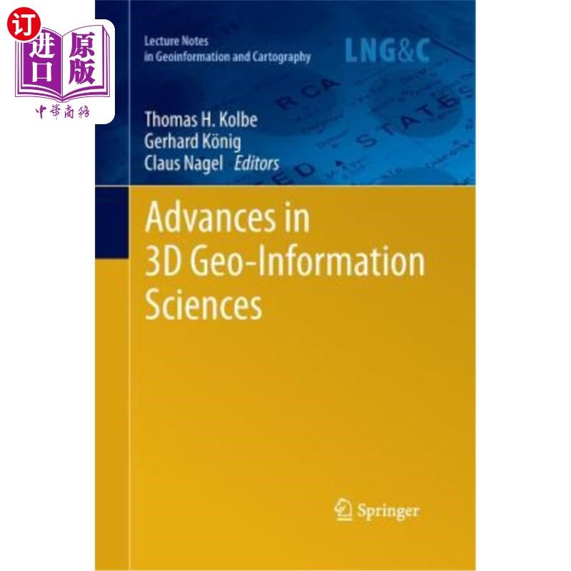 海外直订Advances in 3D Geo-Information Sciences 三维地理信息科学进展
