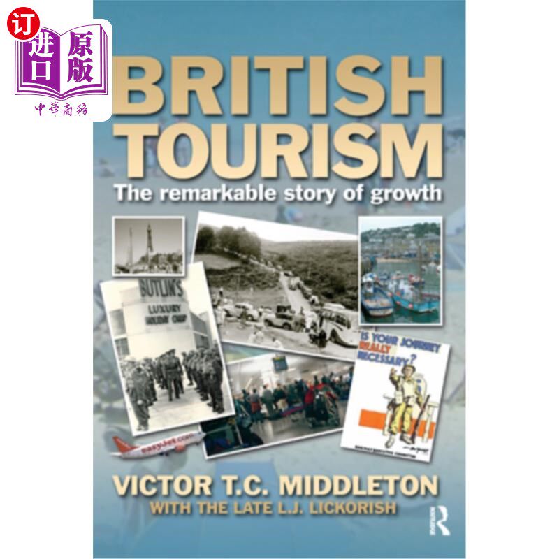 海外直订British Tourism: The Remarkable Story of Growth 英国旅游业:非凡的成长故事