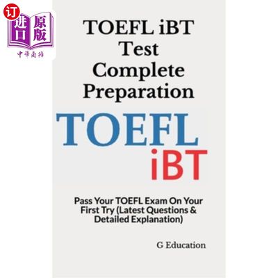 海外直订TOEFL iBT Test Complete Preparation: Pass Your TOEFL Exam On Your First Try (Lat 托福iBT考试完整准备：第一