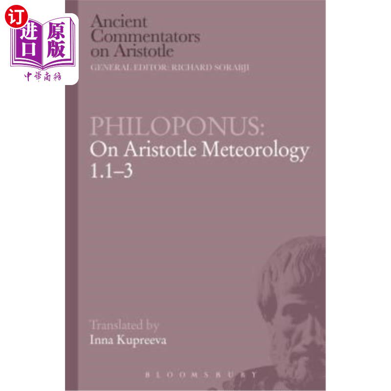 海外直订Philoponus: On Aristotle Meteorology 1.1-3 菲洛普努斯:论亚里士多德气象学1.1-3