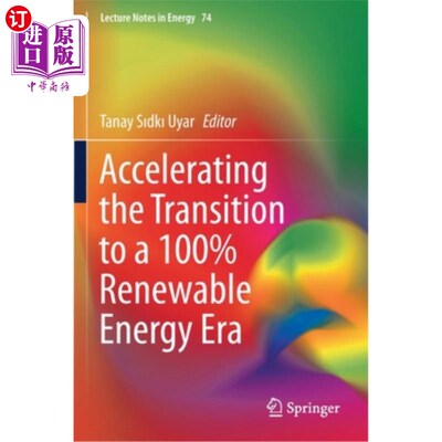 海外直订Accelerating the Transition to a 100% Renewable Energy Era 加快向100%可再生能源时代过渡