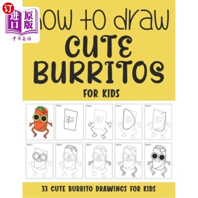 海外直订How to Draw Cute Burritos for Kids 如何为孩子们画可爱的墨西哥煎饼