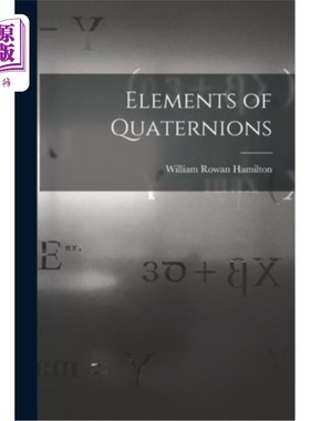海外直订Elements of Quaternions 四元数的元素