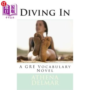 海外直订Diving In: A GRE Vocabulary Novel 潜入：一部GRE词汇小说