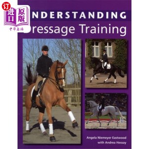 海外直订Understanding Dressage Training 了解盛装舞步训练
