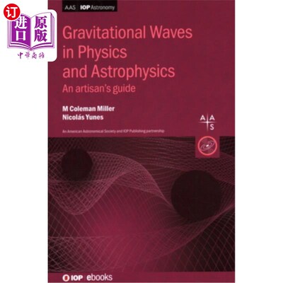 海外直订Gravitational Waves in Physics and Astrophysics 物理学和天体物理学中的引力波
