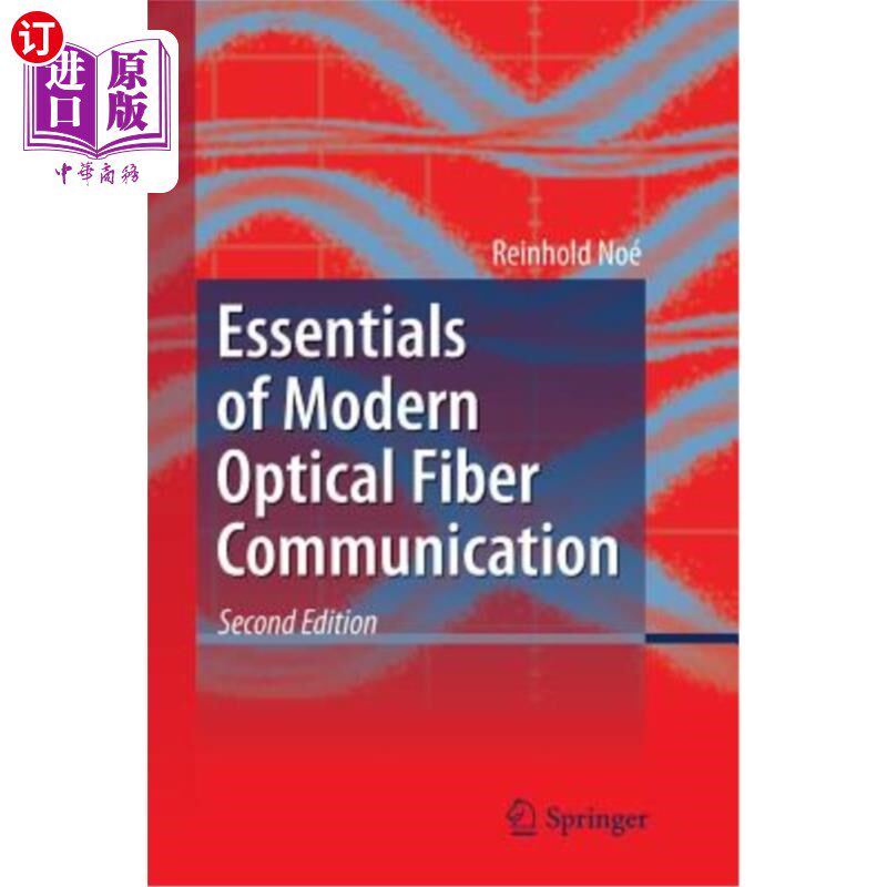 海外直订Essentials of Modern Optical Fiber Communication 现代光纤通信要领