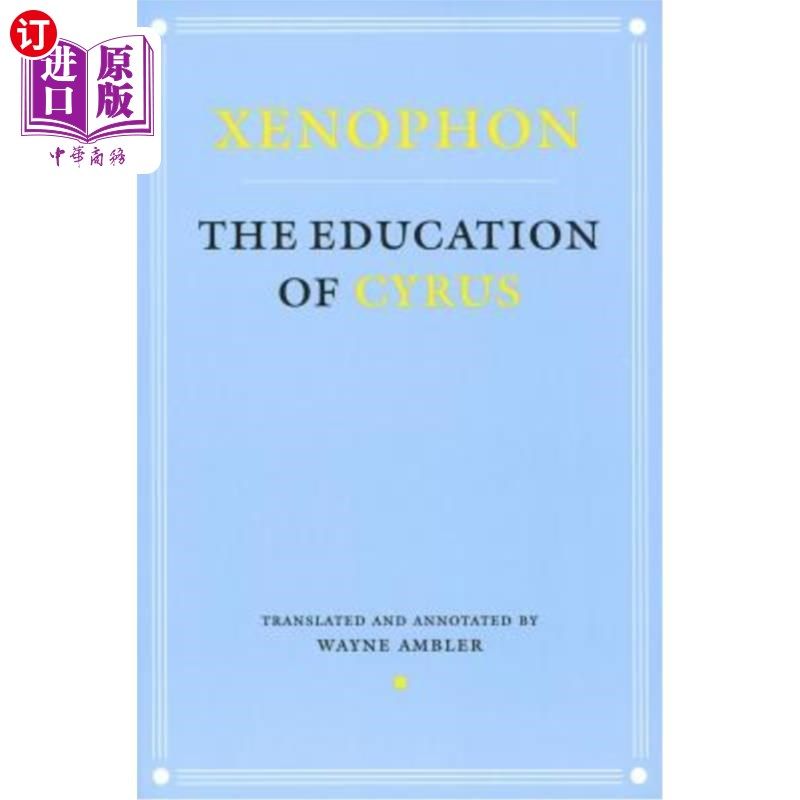 海外直订Education of Cyrus 塞勒斯的教育