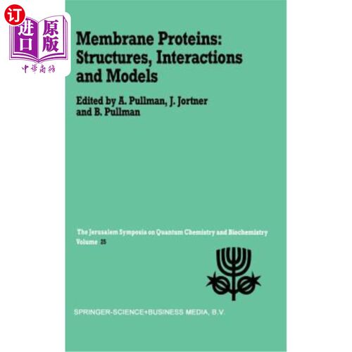 海外直订Membrane Proteins: Structures, Interactions and Models: Proceedings of the Twent 膜蛋白:结构，相互作用和模