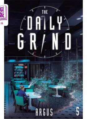 海外直订The Daily Grind 5: A Slice-Of-Life Litrpg 《每日刷任务5：生活点滴