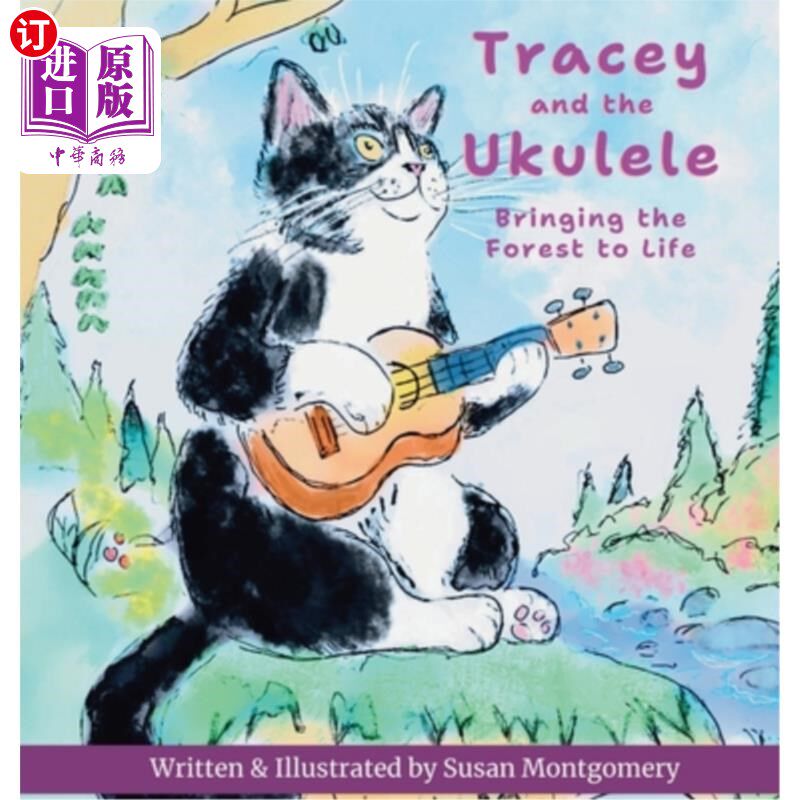海外直订Tracey and the Ukulele: Bringing the Forest to Life 特蕾西和尤克里里琴:给森林带来生机