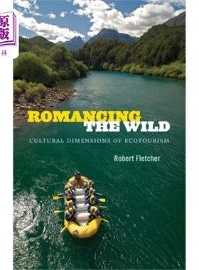 海外直订Romancing the Wild 《荒野传奇》
