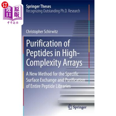 海外直订医药图书Purification of Peptides in High-Complexity Arrays: A New Method for the Specifi 在高复杂度阵列中纯
