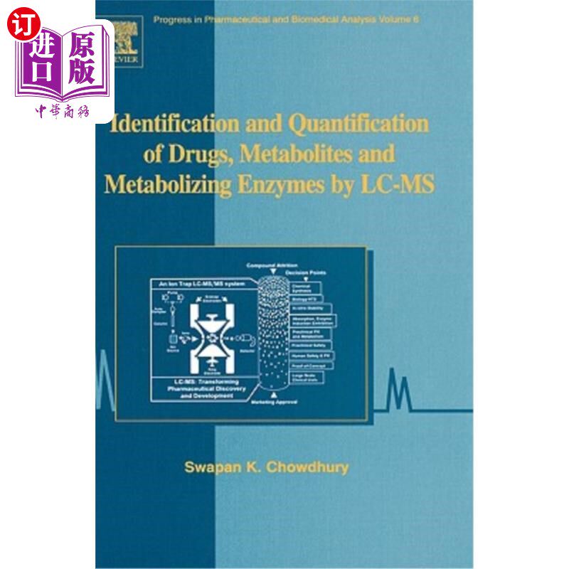 海外直订医药图书Identification and Quantification of Drugs, Metabolites and Metabolizing Enzymes LC-MS鉴别和定量药
