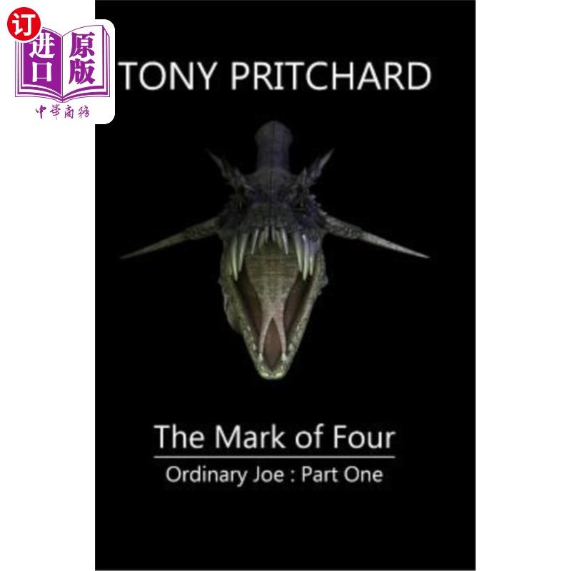 海外直订The Mark of Four: Ordinary Joe: Part One 《四的标记：普通乔：第1部分》