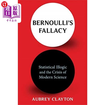 海外直订Bernoulli's Fallacy 伯努利谬论