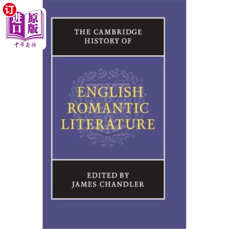 海外直订The Cambridge History of English Romantic Literature 剑桥英国浪漫主义文学史