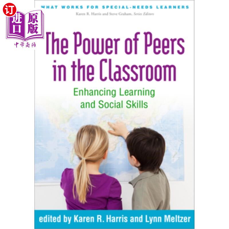 海外直订The Power of Peers in the Classroom: Enhancing Learning and Social Skills 同学在课堂上的力量:提高学习和社交