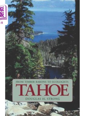 海外直订Tahoe: From Timber Barons to Ecologists 太浩:从木材大亨到生态学家