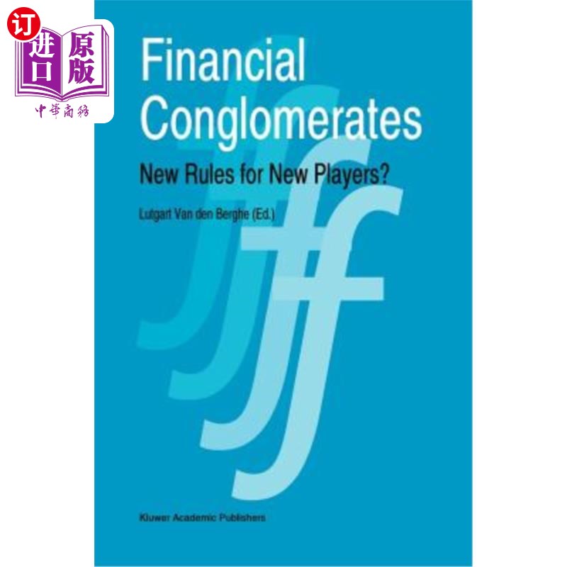 海外直订Financial Conglomerates: New Rules for New Players? 金融集团:新玩家的新规则?