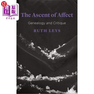 海外直订The Ascent of Affect: Genealogy and Critique 《情感的上升:谱系学与批判》