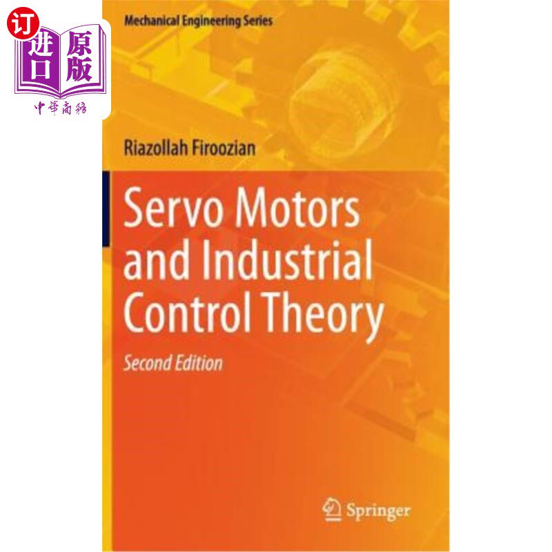 海外直订Servo Motors and Industrial Control Theory 伺服电机与工业控制理论