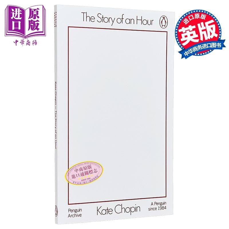 90周年企鹅档案系列 凯特 肖邦 一小时的故事 Penguin Archive The Story of an Hour 英文原版 Kate Chopin【中商原版】