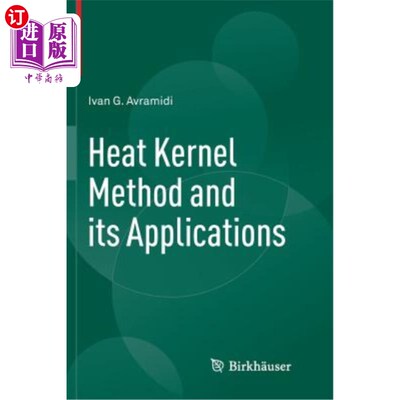 海外直订Heat Kernel Method and Its Applications 热核法及其应用