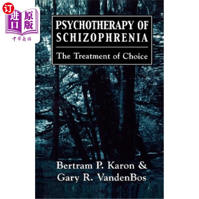 海外直订医药图书Psychotherapy of Schizophrenia: The Treatment of Choice 精神分裂症的心理治疗:治疗的选择