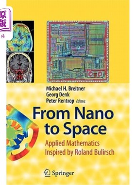 海外直订From Nano to Space: Applied Mathematics Inspired by Roland Bulirsch 从纳米到太空：罗兰·布利尔希启发的应用数