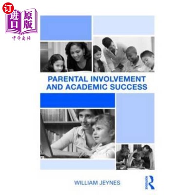 海外直订Parental Involvement and Academic Success 父母参与与学业成功