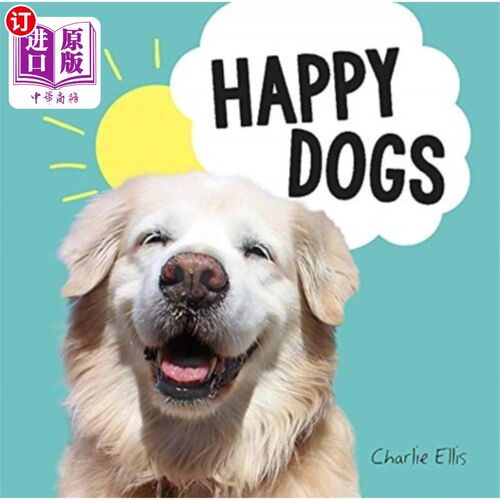 海外直订Happy Dogs 快乐的狗