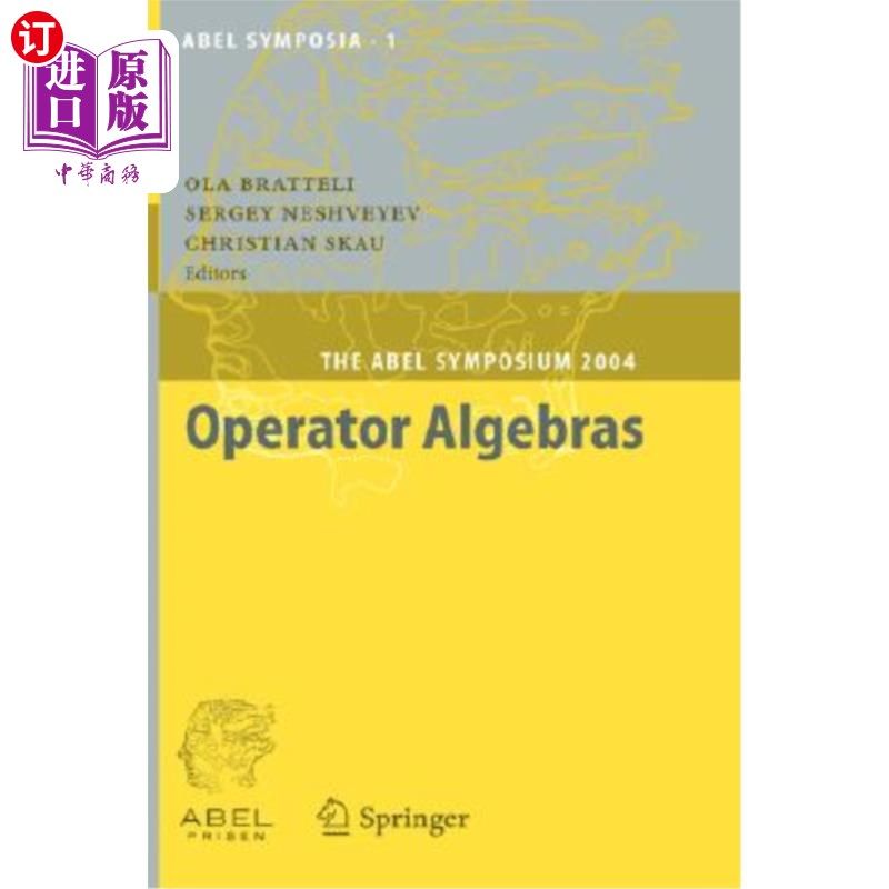 海外直订Operator Algebras: The Abel Symposium 2004 算子代数:2004年阿贝尔研讨会