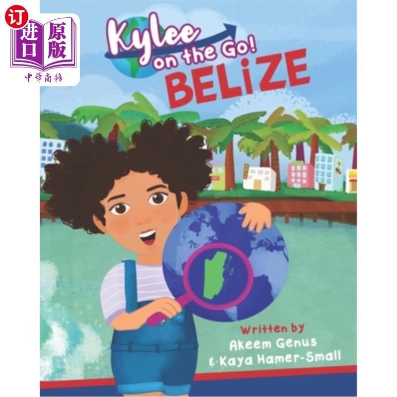 海外直订kylee on the go: belize 凯莉在伯利兹