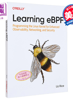 预售 学习eBPF 英文原版 Learning eBPF Liz Rice Programming the Linux Kernel for Enhanced Observability eBPF与Linux互动