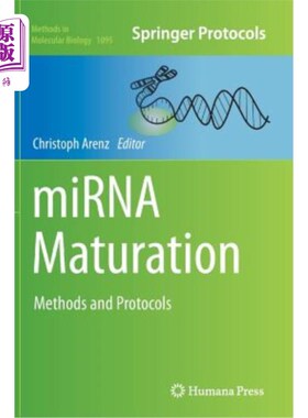 海外直订医药图书Mirna Maturation: Methods and Protocols Mirna成熟:方法和方案