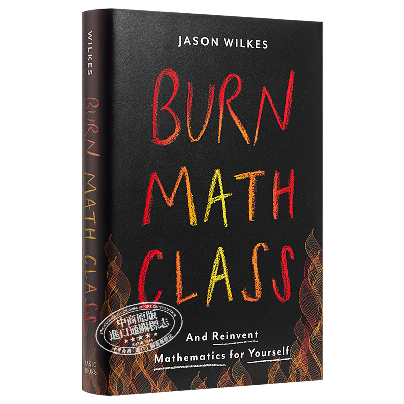 【中商原版】燃烧吧!数学课 英文原版 Burn Math Class 进口图书 Jason Wilkes 社会科学 Basic Books 英文书