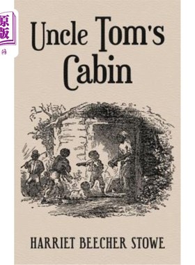 海外直订Uncle Tom's Cabin: With Original 1852 Illustrations by Hammett Billings 汤姆叔叔的小屋:配有1852年Hamm