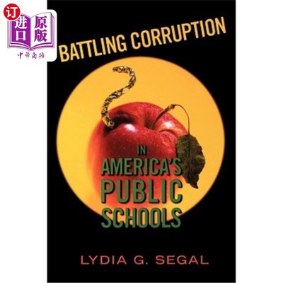 海外直订Battling Corruption in America's Public Schools 与美国公立学校的腐败作斗争