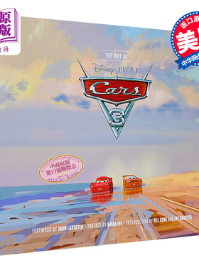 【中商原版】《赛车总动员3》艺术画册 英文原版 The Art of Cars 3 John Lasseter Chronicle Books